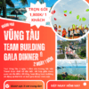 VŨNG TÀU - TEAM BUILDING - GALA DINNER